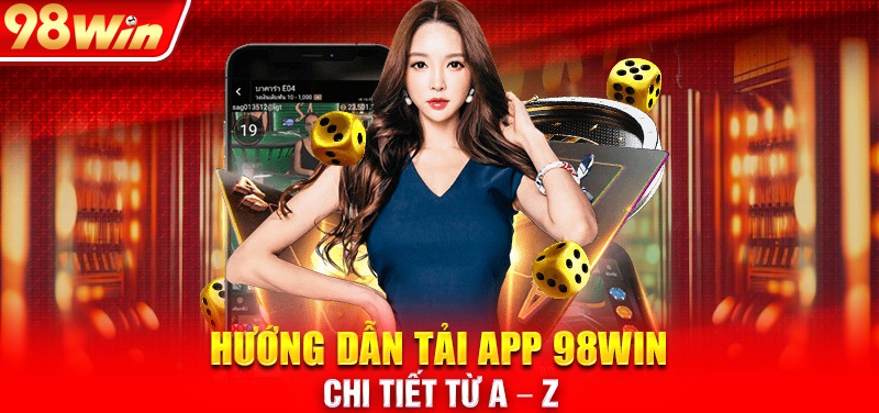 Hướng dẫn bạn cách đăng ký tài khoản 98WIN